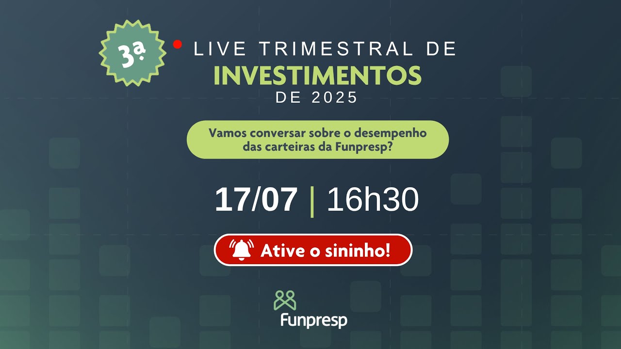 Live Trimestral de Investimentos da Funpresp